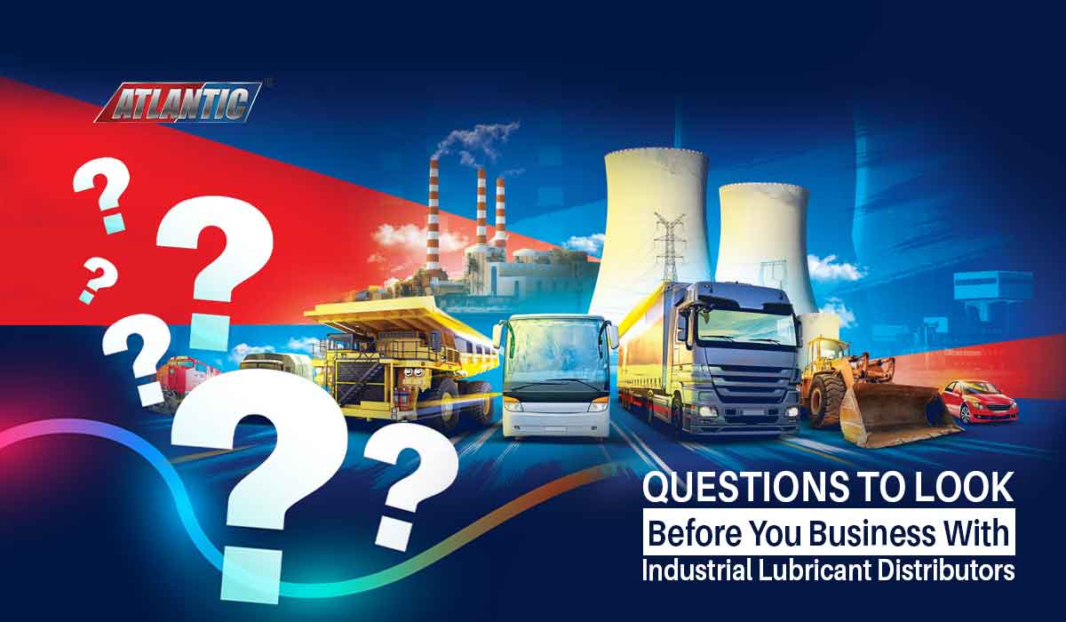 Questions To Look Before You Business With Industrial Lubricant Distributors https://atlanticlubes.de/