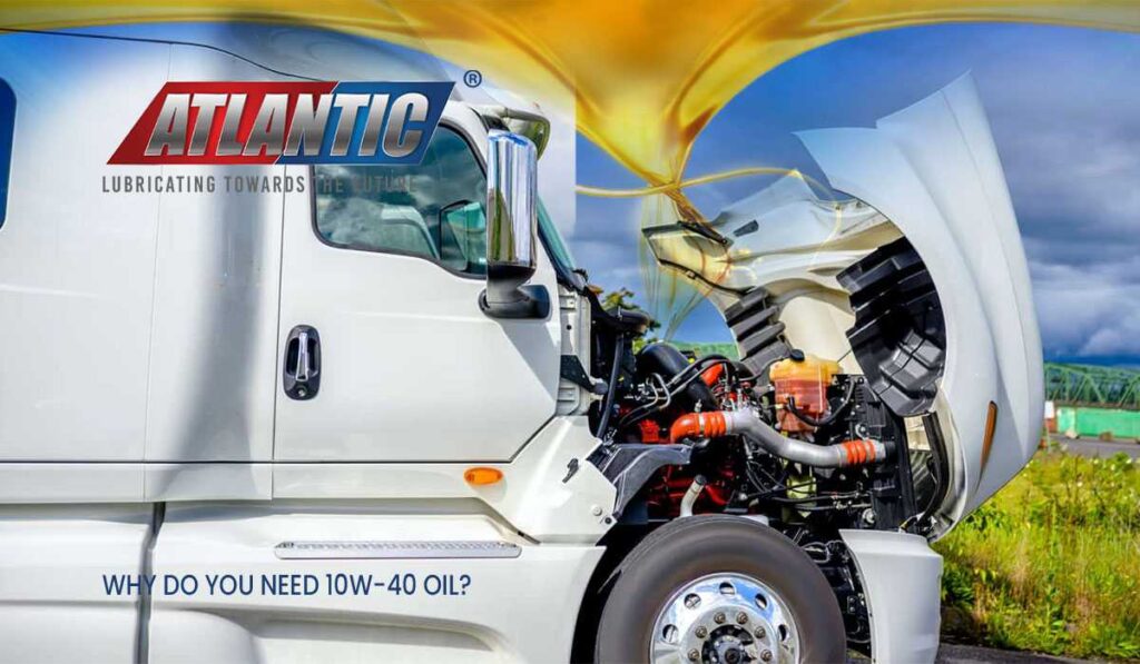 Why Do You Need 10W-40 oil